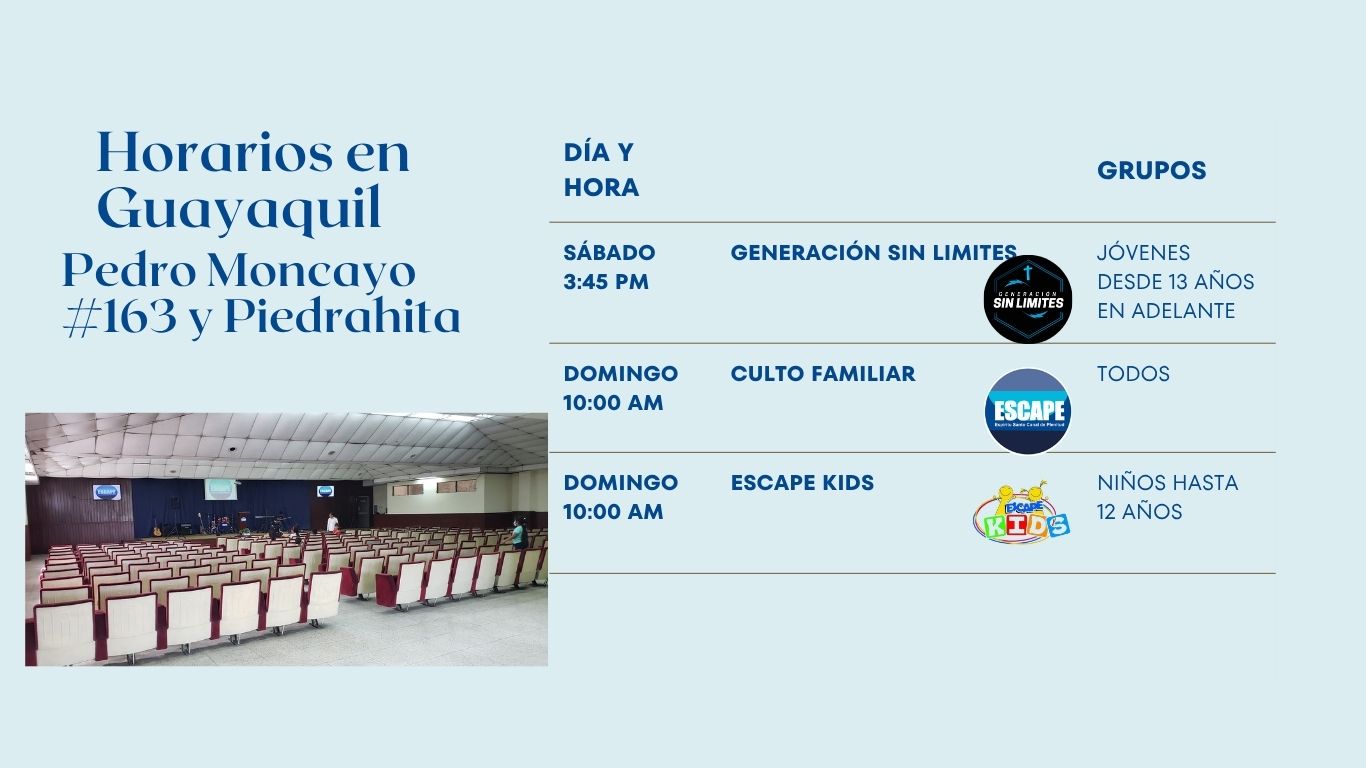 Horarios de Servicios – Iglesia ESCAPE